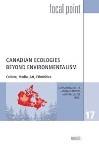 Produktbild: Canadian Ecologies Beyond Environmentalism