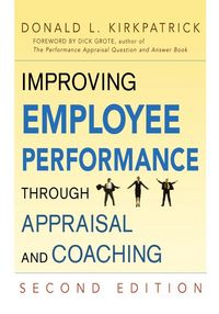 Produktbild: The Improving Employee Performance Through Appraisal and Coaching