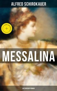 Produktbild: MESSALINA: Historisher Roman