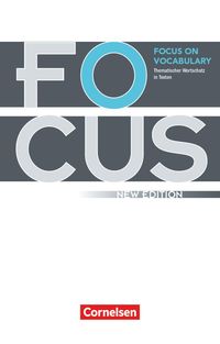 Bild vom Artikel Focus on Vocabulary - New Edition. Gymnasiale Oberstufe und berufsbildende Schulen. Schülerbuch vom Autor Steve Williams