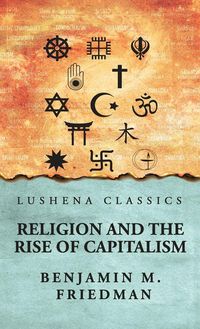 Produktbild: Religion and the Rise of Capitalism