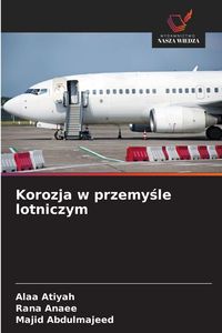 Produktbild: Korozja w przemy&iquest;le lotniczym