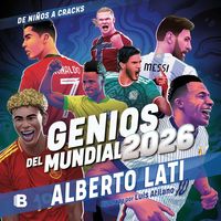 Produktbild: Genios del Mundial 2026 / The Geniuses of the 2026 World Cup
