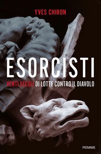 Produktbild: Esorcisti. Venti secoli di lotte contro il diavolo