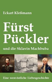Produktbild: F&uuml;rst P&uuml;ckler und die Sklavin Machbuba