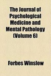 Produktbild: The Journal of Psychological Medicine and Mental Pathology (Volume 6)