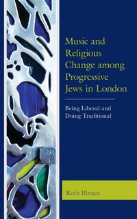 Produktbild: Music and Religious Change among Progressive Jews in London