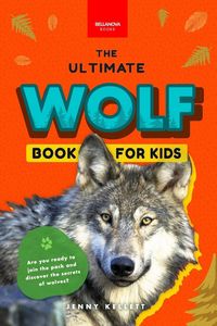 Produktbild: Wolves The Ultimate Wolf Book for Kids