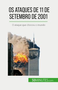 Produktbild: Os ataques de 11 de Setembro de 2001