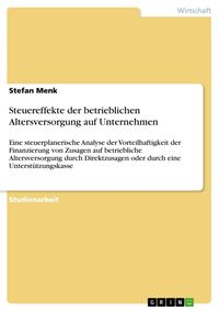 Produktbild: Steuereffekte der betrieblichen Altersversorgung auf Unternehmen