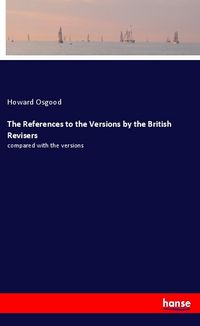 Produktbild: The References to the Versions by the British Revisers