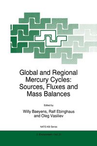 Produktbild: Global and Regional Mercury Cycles: Sources, Fluxes and Mass Balances