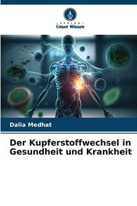 Produktbild: Der Kupferstoffwechsel in Gesundheit und Krankheit