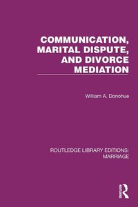 Produktbild: Communication, Marital Dispute, and Divorce Mediation