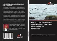 Produktbild: Fattori che influenzano la determinazione delle dimensioni del campione