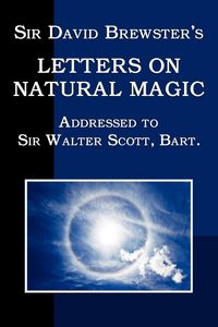 Produktbild: Sir David Brewster's Letters on Natural Magic
