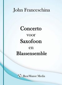 Produktbild: Concerto voor Saxofoon en Blassensemble