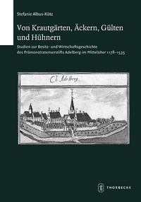 Produktbild: Von Krautg&auml;rten, &Auml;ckern, G&uuml;lten und H&uuml;hnern