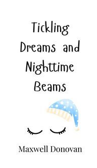 Produktbild: Tickling Dreams and Nighttime Beams