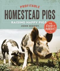 Produktbild: Profitable Homestead Pigs