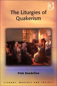 Produktbild: The Liturgies of Quakerism