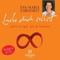 Bild vom Artikel Liebe dich selbst und es ist egal, wen du heiratest vom Autor Eva Maria Zurhorst