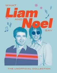 Produktbild: What Liam and Noel Say