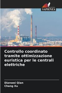 Produktbild: Controllo coordinato tramite ottimizzazione euristica per le centrali elettriche