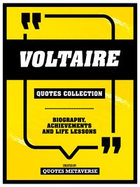 Produktbild: Voltaire - Quotes Collection: Biography, Achievements And Life Lessons