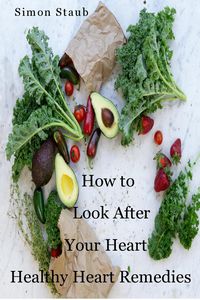 Produktbild: How to Look After Your Heart, Healthy Heart Remedies