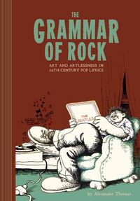 Produktbild: Theroux, A: Grammar of Rock