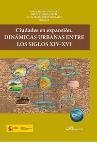 Produktbild: Ciudades en expansi&oacute;n : din&aacute;micas urbanas entre los siglos XIV-XVI
