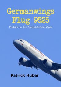 Produktbild: Germanwings Flug 9525