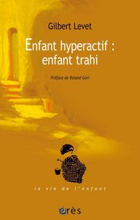 Produktbild: Enfant hyperactif : enfant trahi