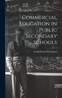 Produktbild: Commercial Education in Public Secondary Schools