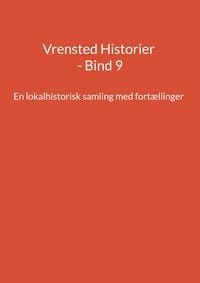 Produktbild: Vrensted Historier - Bind 9