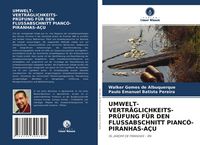Produktbild: Umwelt- Vertr&auml;glichkeits- Pr&uuml;fung f&uuml;r den Flussabschnitt Pianc&oacute;-Piranhas-A&ccedil;u