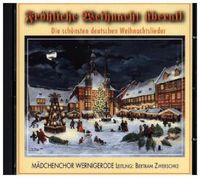 Bild vom Artikel Fröhliche Weihnacht Überall vom Autor Mädchenchor Wernigerode