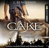 Produktbild: Cake - Die Liebe von Casey und Jake (Ungek&uuml;rzt)