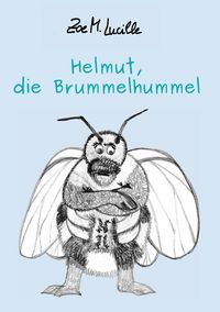 Produktbild: Helmut, die Brummelhummel