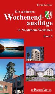 Produktbild: Die sch&ouml;nsten Wochenendausfl&uuml;ge in Nordrhein-Westfalen