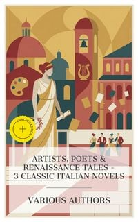 Produktbild: Artists, Poets & Renaissance Tales - 3 Classic Italian Novels