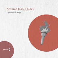 Produktbild: Antonio Jos&eacute;, o Judeu