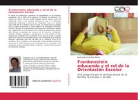 Produktbild: Frankenstein educando y el rol de la Orientaci&oacute;n Escolar