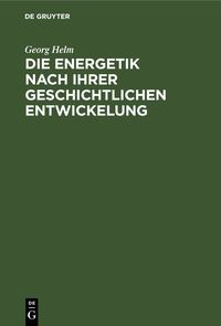 Produktbild: Die Energetik nach ihrer geschichtlichen Entwickelung