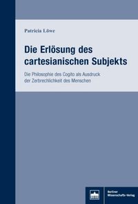 Produktbild: Die Erl&ouml;sung des cartesianischen Subjekts