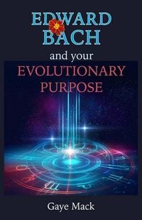 Produktbild: Edward Bach and Your Evolutionary Purpose