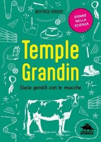 Produktbild: Temple Grandin. Siate gentili con le mucche
