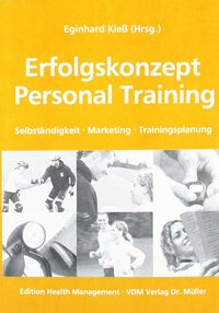 Bild vom Artikel Erfolgskonzept Personal Training vom Autor Eginhard Kiess
