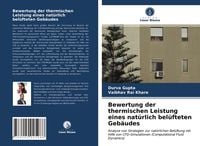 Produktbild: Bewertung der thermischen Leistung eines nat&uuml;rlich bel&uuml;fteten Geb&auml;udes